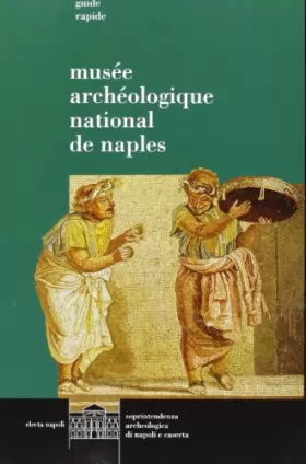 Couverture du produit · Museo archeologico nazionale di Napoli. Ediz. francese