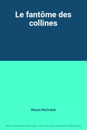 Couverture du produit · Le fantôme des collines