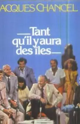 Couverture du produit · TANT QU'IL Y AURA DES ÎLES