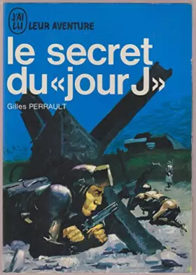 Couverture du produit · Le secret du jour j
