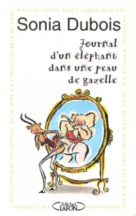 Couverture du produit · Journal d'un éléphant dans une peau de gazelle