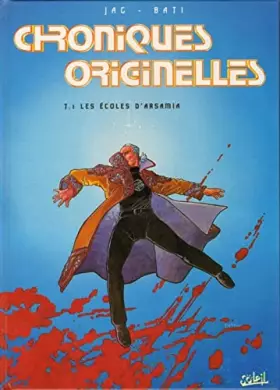 Couverture du produit · Chroniques originelles, N° 1 : Les écoles d'Arsamia