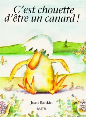 Couverture du produit · C'est chouette d'être un canard