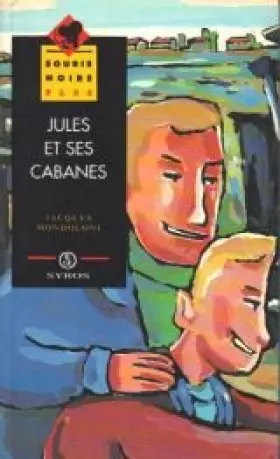 Couverture du produit · Jules et ses cabanes