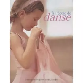Couverture du produit · A l'école de danse