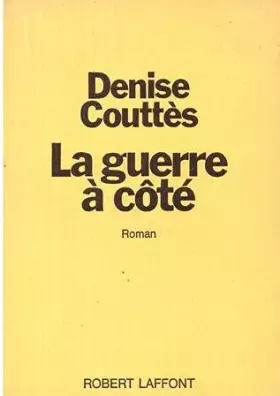 Couverture du produit · La Guerre à côté