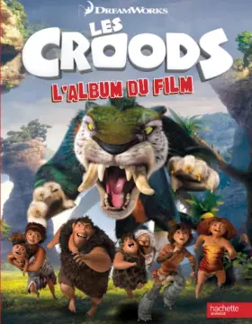 Couverture du produit · Les Croods : L'album du film