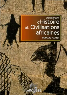Couverture du produit · Dictionnaire d'histoire et civilisations africaines