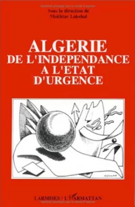 Couverture du produit · Algérie : de l'indépendance à l'état d'urgence