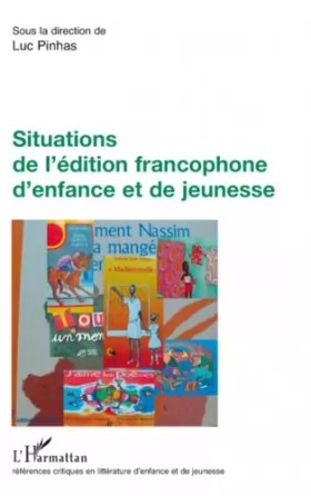 Couverture du produit · Situations de l'édition francophone d'enfance et de jeunesse