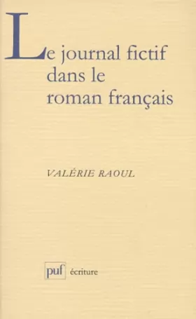 Couverture du produit · Le journal fictif dans le roman français : Traduit de l'anglais par Anne Scott