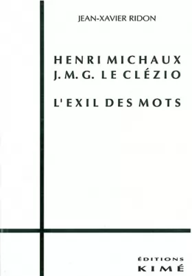 Couverture du produit · Henri Michaux le Clezio,L'Exil des Mots