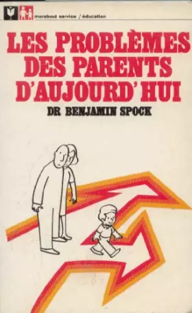 Couverture du produit · Les problèmes des parents d'aujourd'hui