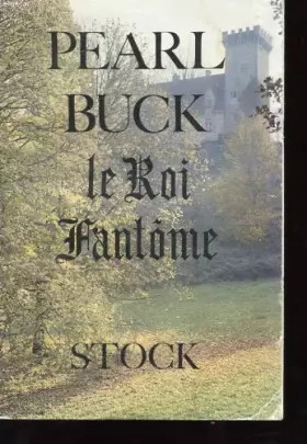Couverture du produit · Le roi fantôme.