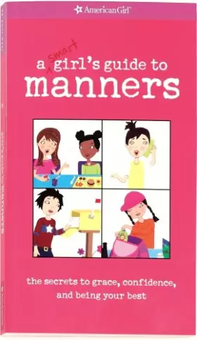 Couverture du produit · A Smart Girl's Guide To Manners