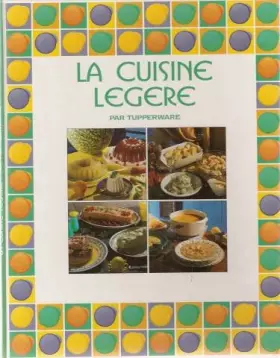 Couverture du produit · La cuisine légère par Tupperware