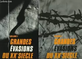 Couverture du produit · Grandes Evasions du XXè siècle. En 2 volumes.
