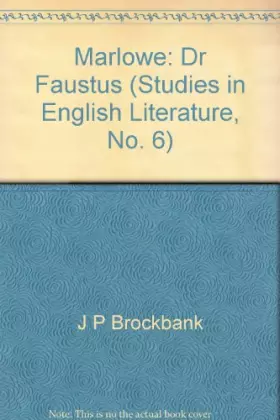 Couverture du produit · Marlowe: Dr Faustus (Studies in English Literature, No. 6)