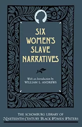 Couverture du produit · Six Women's Slave Narratives