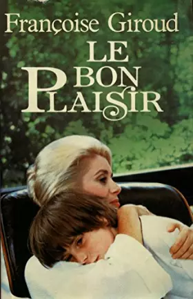 Couverture du produit · Le bon plaisir/1983/Giroud, Françoise/Réf10048