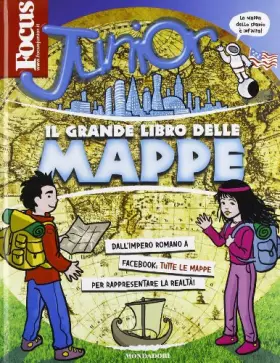 Couverture du produit · Focus Junior. Il grande libro delle mappe