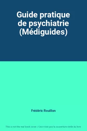 Couverture du produit · Guide pratique de psychiatrie (Médiguides)