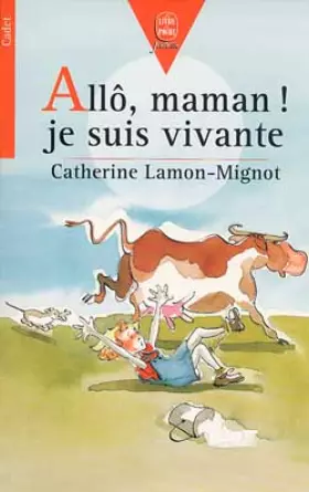 Couverture du produit · Allô, maman ! Je suis vivante