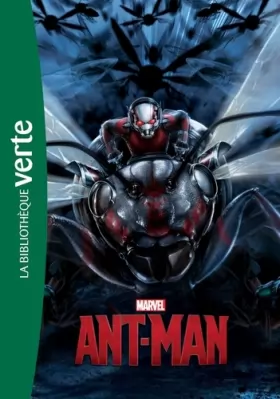 Couverture du produit · Bibliothèque Marvel 13 - Ant-Man, Le roman du film