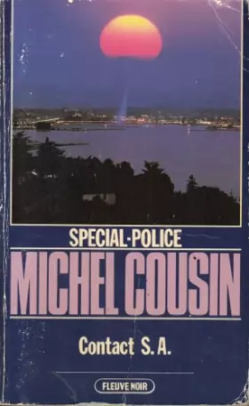 Couverture du produit · Contact S.A (Spécial police) [Broché] by Cousin, Michel