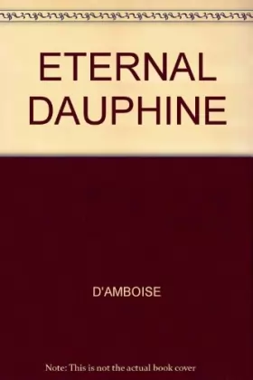 Couverture du produit · ETERNAL DAUPHINE
