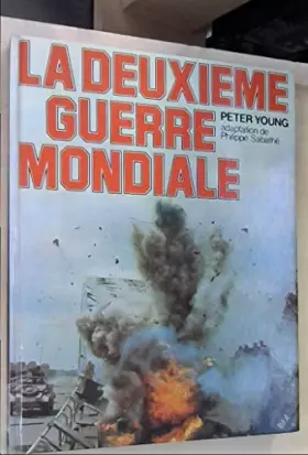 Couverture du produit · La Deuxième guerre mondiale