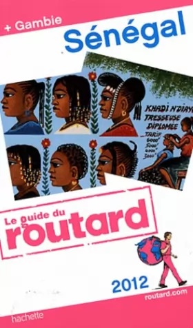 Couverture du produit · Guide du Routard Sénégal (+ Gambie) 2012