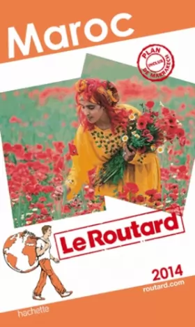 Couverture du produit · Guide du Routard Maroc 2014