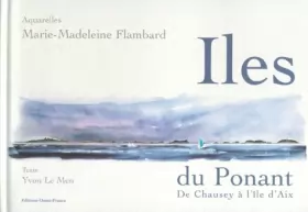 Couverture du produit · Iles du Ponant. De Chausey à l'île d'Aix