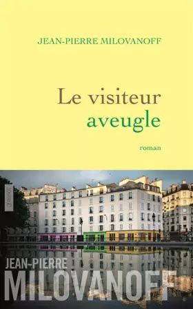 Couverture du produit · Le visiteur aveugle: roman