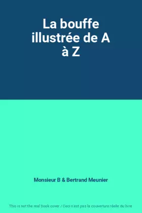 Couverture du produit · La bouffe illustrée de A à Z