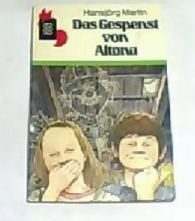 Couverture du produit · Das Gespenst von Altona. ( Ab 9 J.).