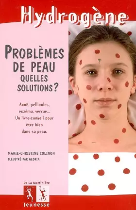 Couverture du produit · Problèmes de peau : Quelles solutions ?