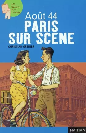 Couverture du produit · Août 44 : Paris sur scène