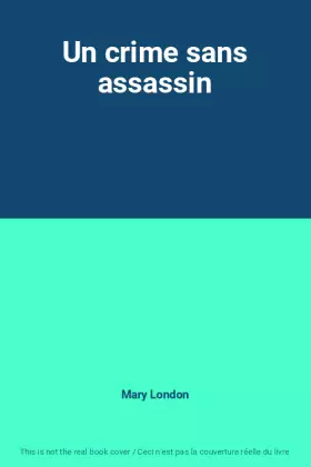 Couverture du produit · Un crime sans assassin