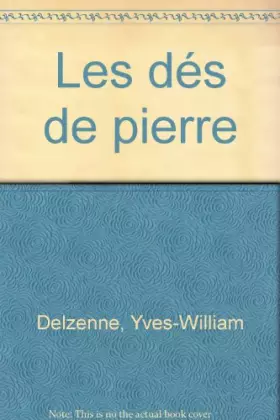 Couverture du produit · Les dés de pierre