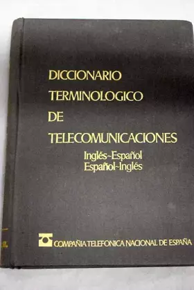 Couverture du produit · Diccionario terminológico de telecomunicaciones: inglés-español, español-inglés