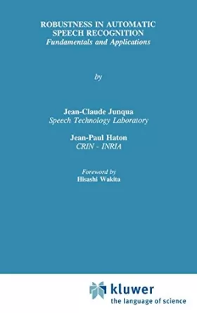 Couverture du produit · Robustness in Automatic Speech Recognition: Fundamentals and Applications