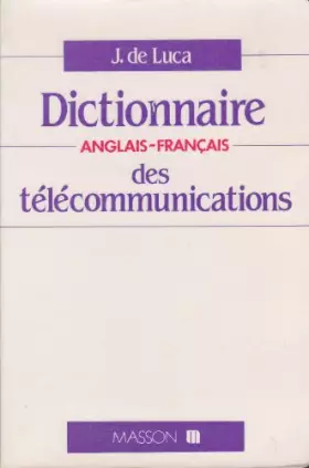 Couverture du produit · Dictionnaire des télécommunications : Anglais-français