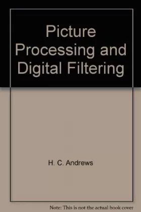 Couverture du produit · Picture processing and digital filtering (Topics in applied physics  v. 6)