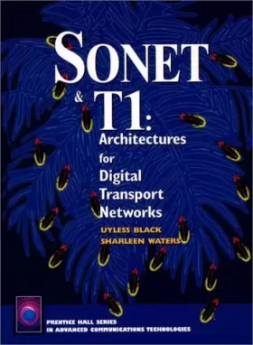 Couverture du produit · Sonet & T1: Architecture for Digital Transport Networks