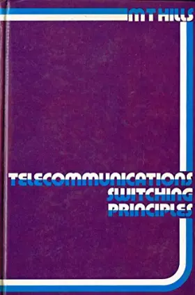 Couverture du produit · Telecommunications Switching Principles (v. 2)