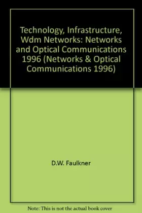 Couverture du produit · Technology, Infrastructure, Wdm Networks: Noc '96