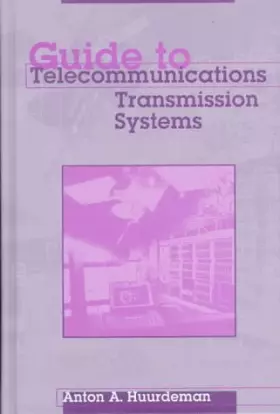 Couverture du produit · Guide to Telecommunications Transmission Systems