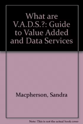 Couverture du produit · What Are Vads?: A Guide to Value Added and Data Services